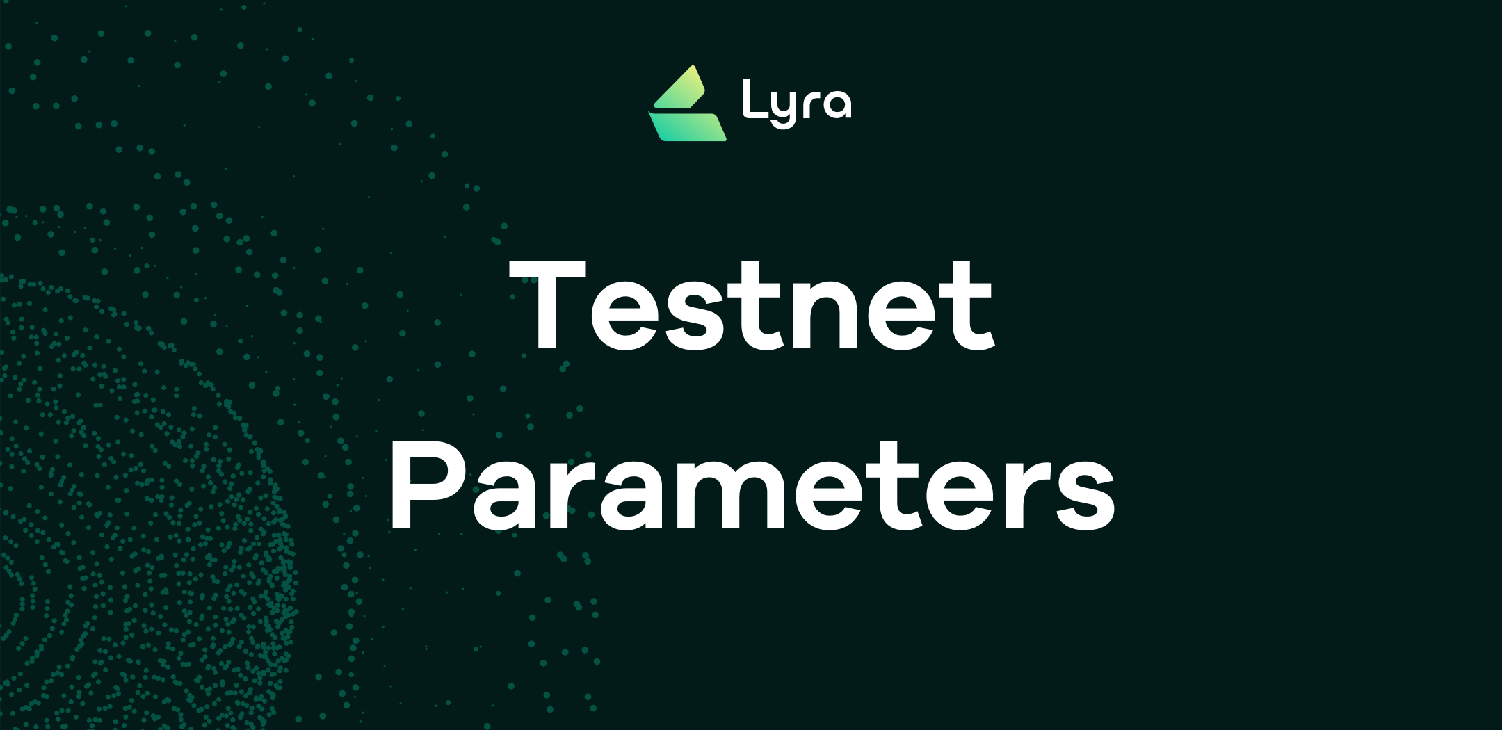 Testnet Parameters
