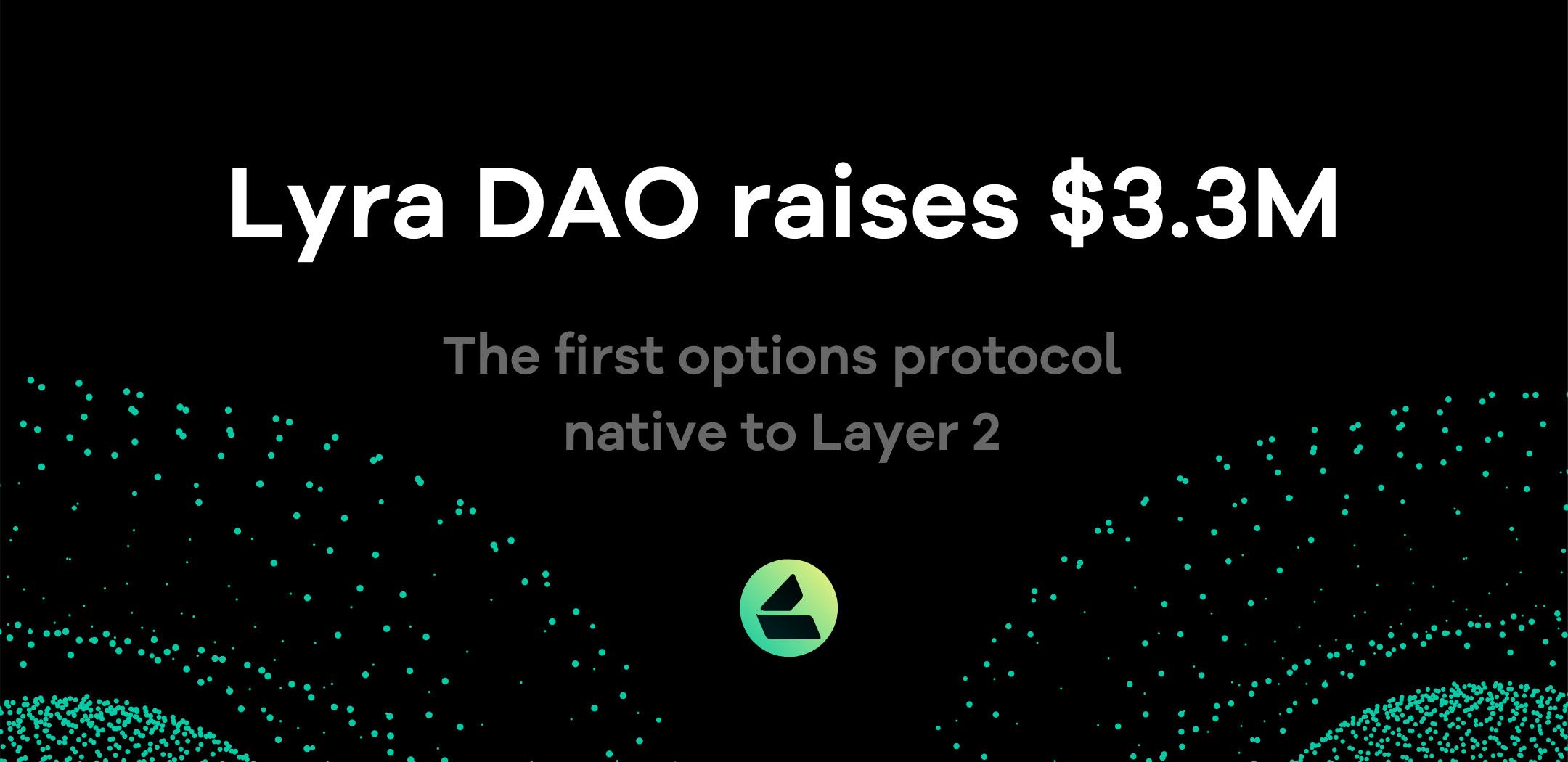 Lyra DAO raises $3.3m