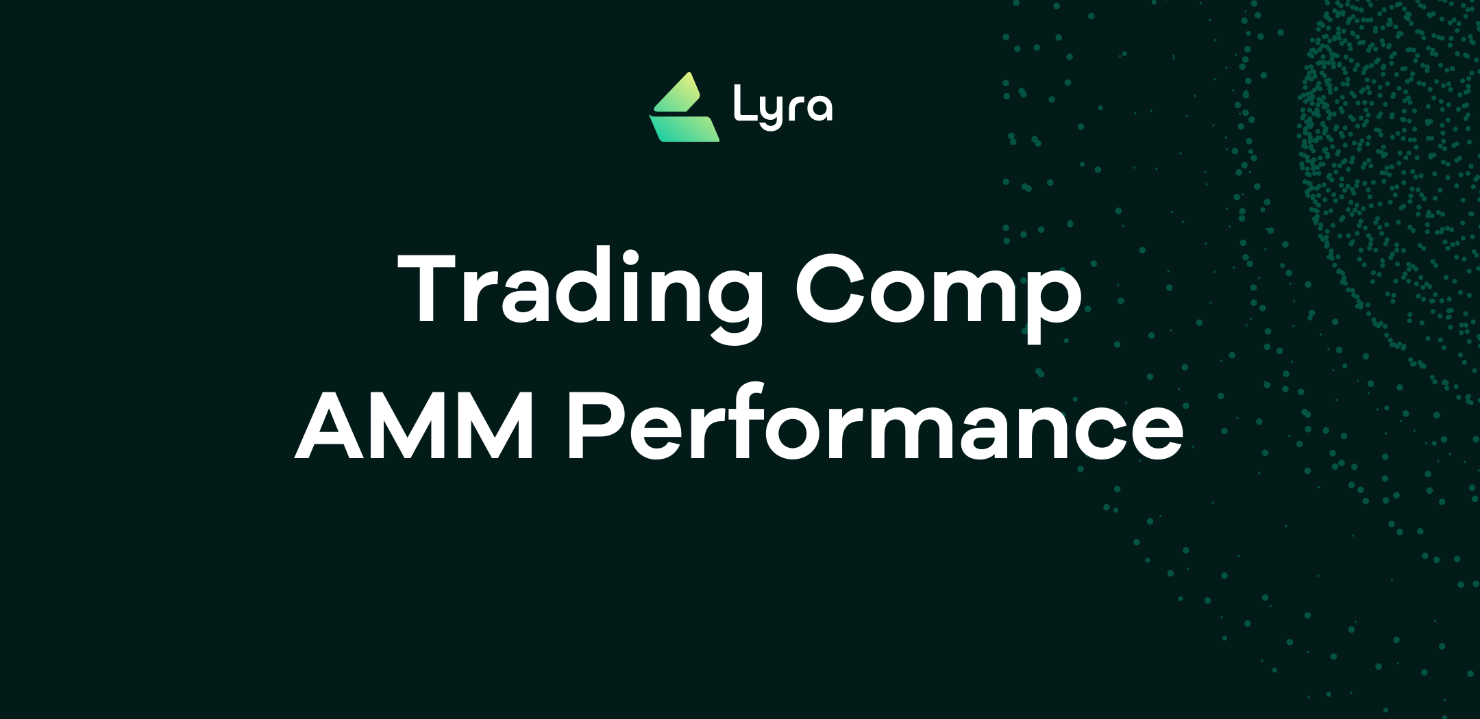 Trading Comp AMM Performance