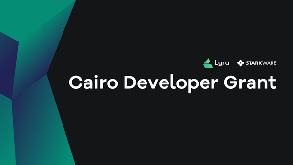 Lyra and StarkWare announce $10,000 Cairo Developer Grant
