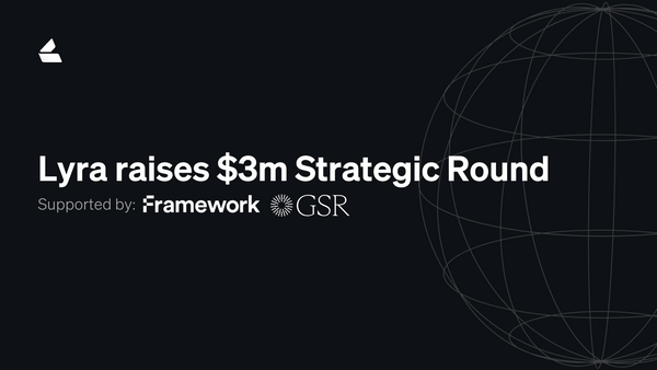 Lyra Raises $3m Strategic Round led by Framework Ventures & GSR